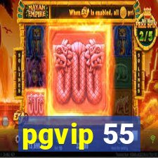 pgvip 55